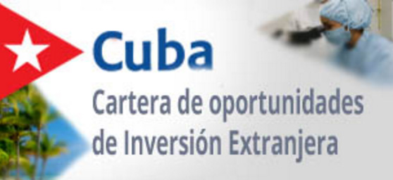 Agiliza Cuba trámites en proyectos de inversión extranjera 