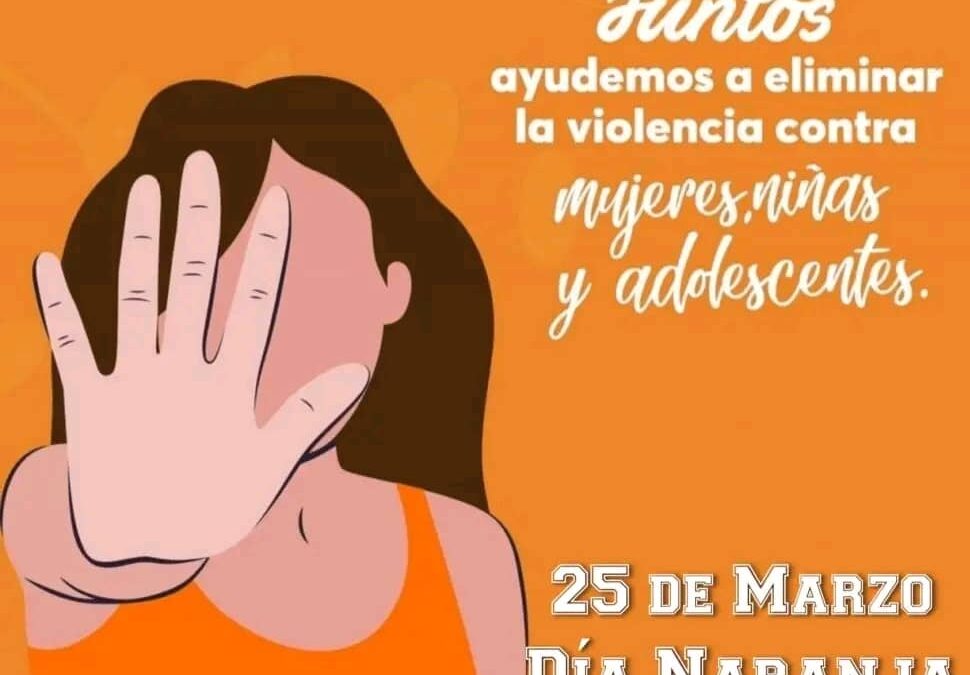 Día Naranja: Compromiso mensual para erradicar la violencia contra la mujer