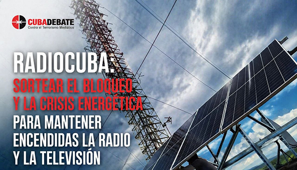 Radiocuba: Sortear el bloqueo y la crisis energética para mantener encendidas la radio y la televisión